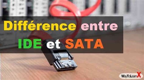 différence entre ide et sata.